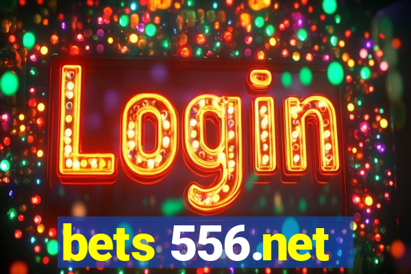 bets 556.net